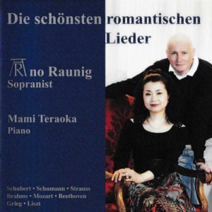 Die schönsten romantischen Lieder. The most Beautiful and Romantic songs. Arno Raunig