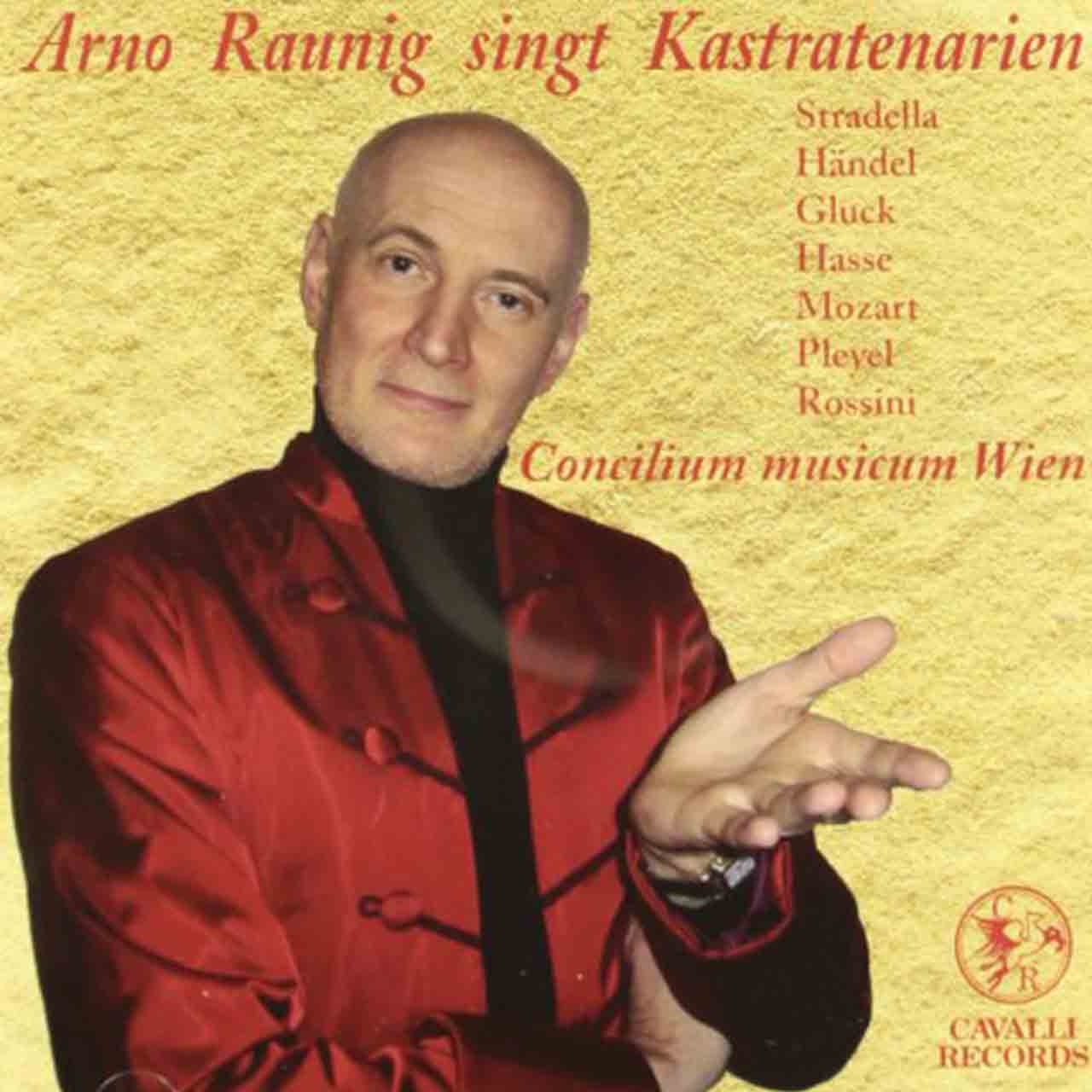 Castrato Arias ＆ Motets Mozart ,Salieri ,Raunig ,Kobera