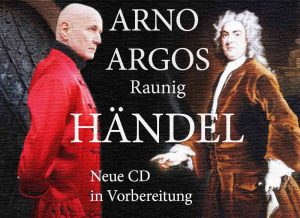 Arno Argos Händel neue CD